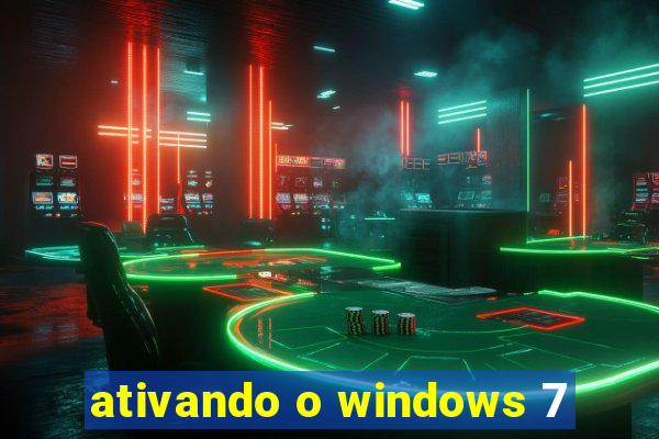 ativando o windows 7